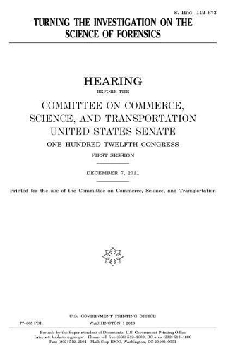 Turning the investigation on the science of forensics