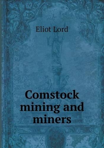 Comstock mining and miners