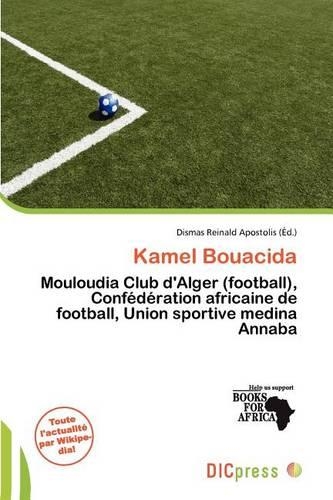 Kamel Bouacida: (French)