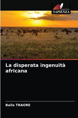La disperata ingenuità africana