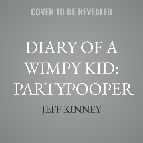 Diary of a Wimpy Kid: Partypooper: (20 Diary of a Wimpy Kid)