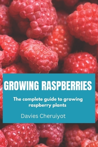 Growing Raspberries