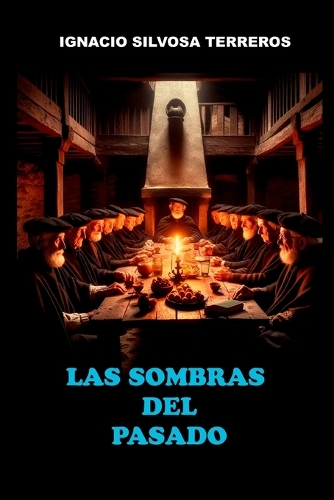 Las Sombras del Pasado