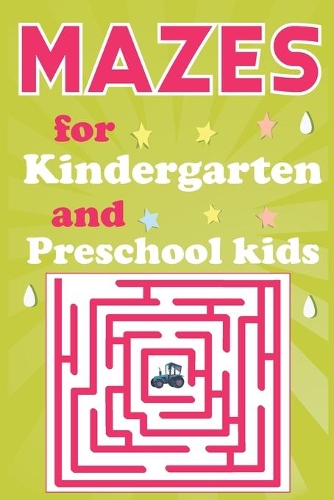Mazes for Kindergarten and Preschool Kids: Maze Activity Book for Smart Kids Ages 3-7(2 Maze Books)