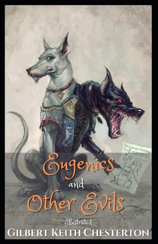 Eugenics and Other Evils