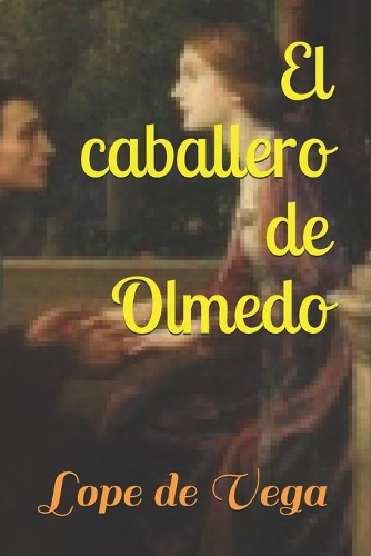 El caballero de Olmedo