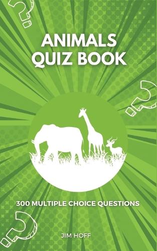 Animals Quiz Book
