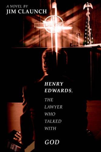 Henry Edwards, The Lawyer Who Talked with God