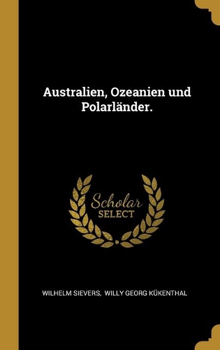 Australien, Ozeanien und Polarländer.