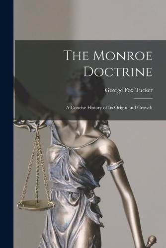 The Monroe Doctrine