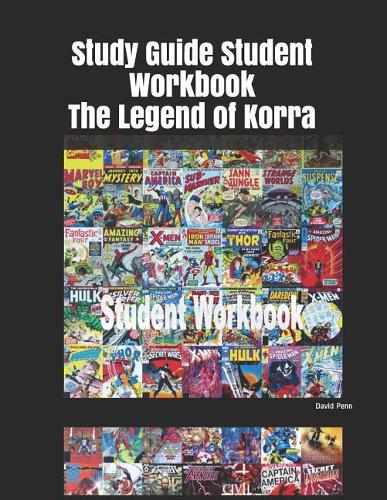 Study Guide Student Workbook the Legend of Korra