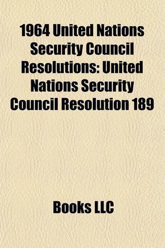 1964 United Nations Security Council Resolutions