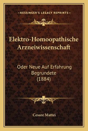Elektro-Homoopathische Arzneiwissenschaft