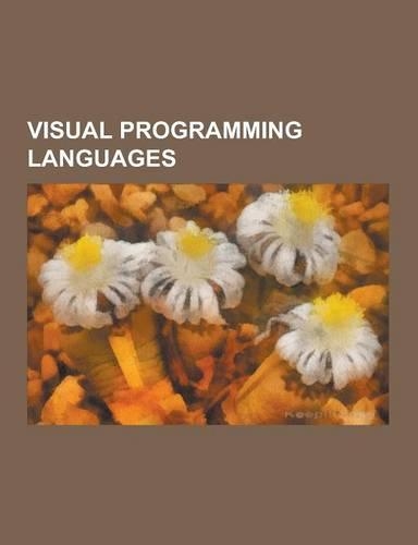 Visual Programming Languages: Ladder Logic, Squeak, Flow-Based Programming, LabVIEW, Eicaslab, Prograph, Quartz Composer, Max, Pure Data, Visual Pro(English)