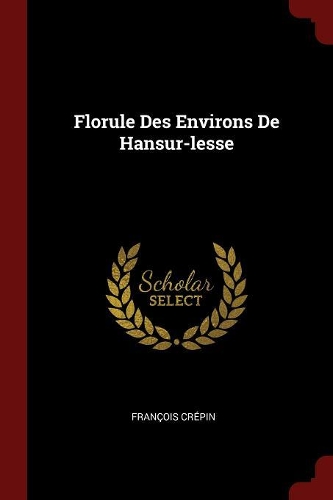 Florule Des Environs de Hansur-Lesse