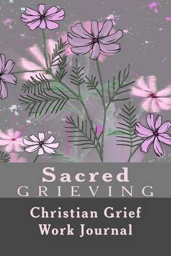 Sacred Grieving