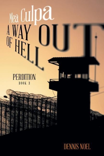 Mea Culpa - A Way Out of Hell: Perdition