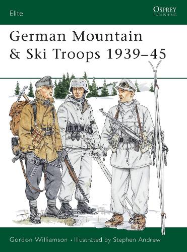 German Mountain & Ski Troops 1939–45: (63 Elite)