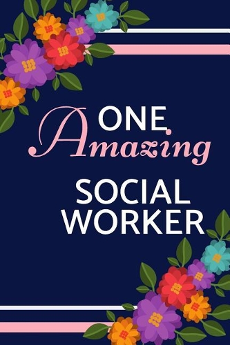 One Amazing Social Worker