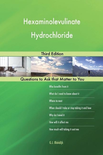 Hexaminolevulinate Hydrochloride; Third Edition