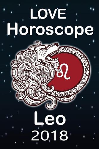 Leo Love Astrology 2018