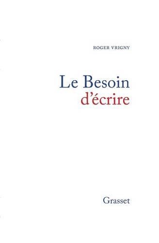 Le besoin d'écrire