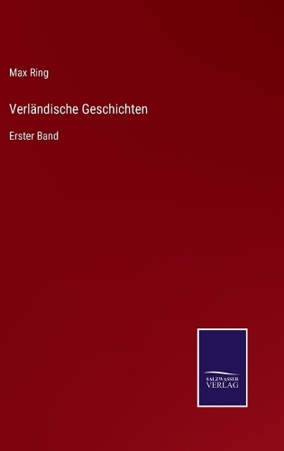 Verländische Geschichten: Erster Band