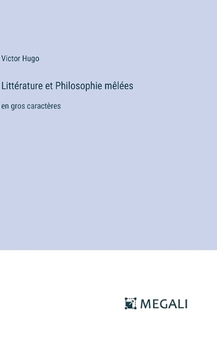 Littérature et Philosophie mêlées