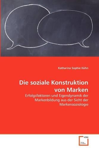 Die soziale Konstruktion von Marken