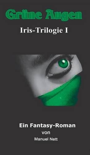 Grüne Augen: (German)