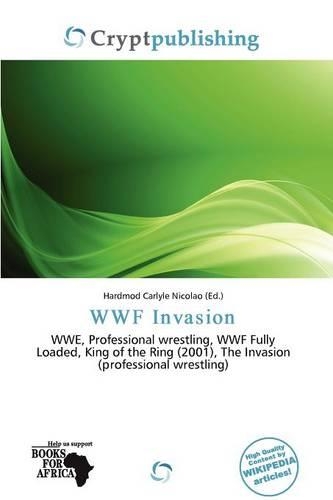 WWF Invasion