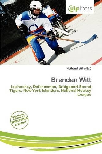 Brendan Witt: (English)