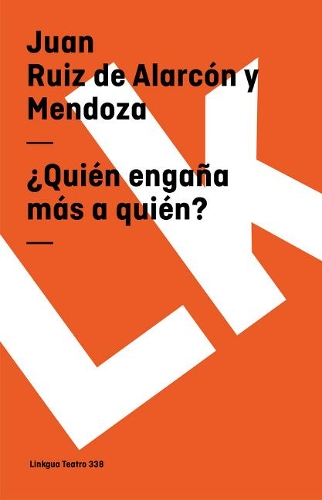 ¿Quién Engaña Más a Quién?: (Teatro)
