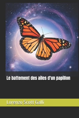 Le battement des ailes d'un papillon