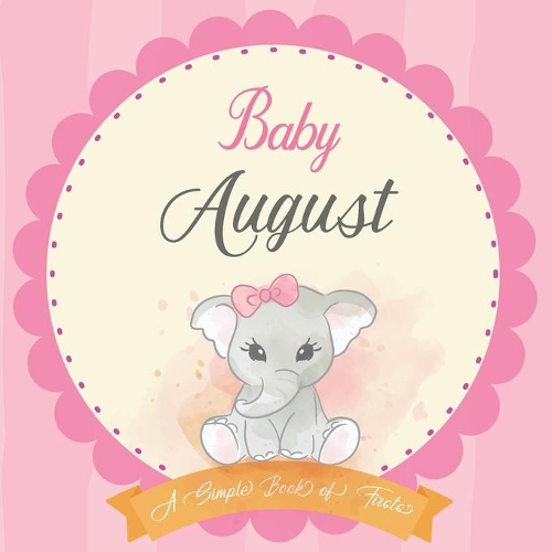 Baby August A Simple Book of Firsts