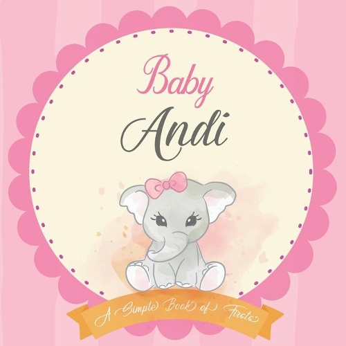 Baby Andi A Simple Book of Firsts