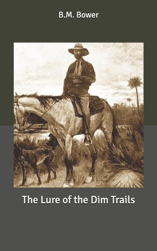 The Lure of the Dim Trails