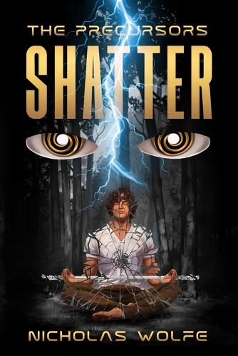 Shatter: (1 The Precursors)