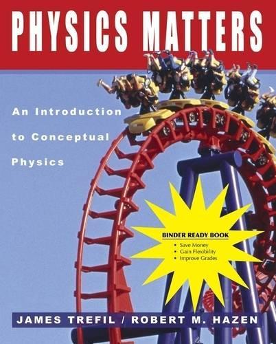 Physics Matters: An Introduction to Conceptual Physics(English)
