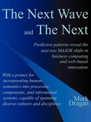 The Next Wave and the Next