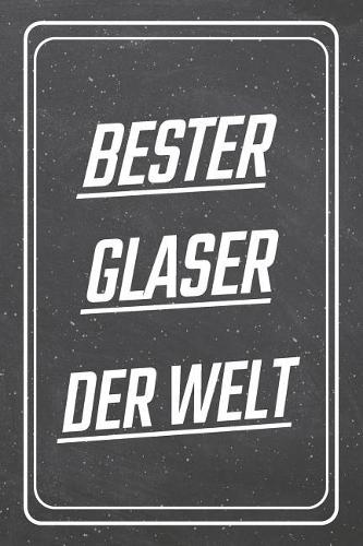 Bester Glaser der Welt