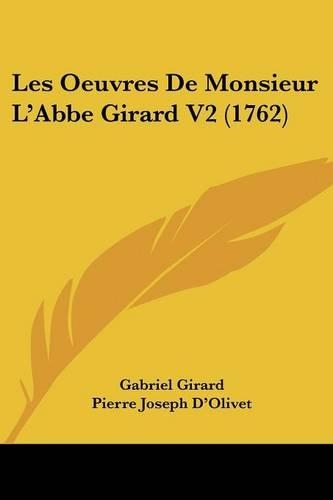 Les Oeuvres de Monsieur L'Abbe Girard V2 (1762)