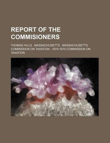 Report of the Commisioners