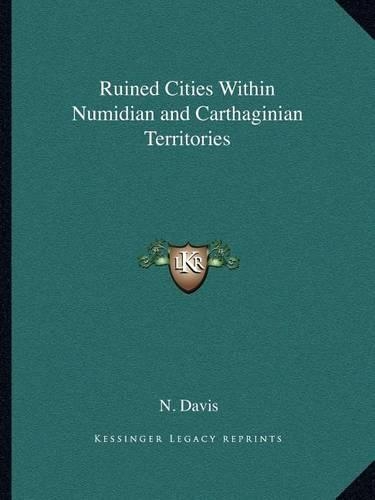 Ruined Cities Within Numidian and Carthaginian Territories