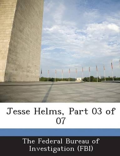 Jesse Helms, Part 03 of 07