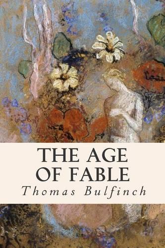 The Age of Fable: (English)
