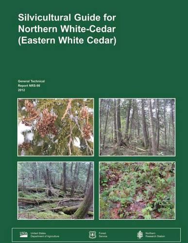 Silvicultureal Guide for Northern White-Cedar (Eastern White Cedar): (English)