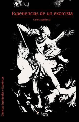 Experiencias de Un Exorcista