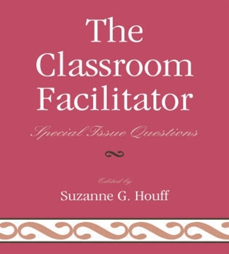 The Classroom Facilitator