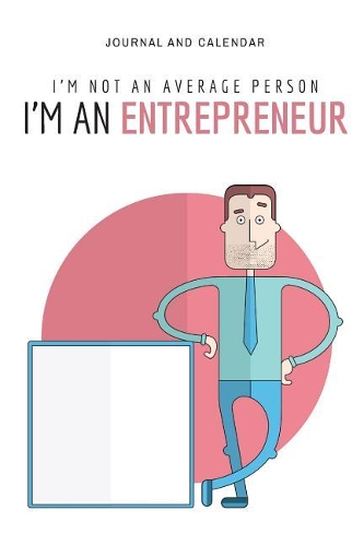 I'm Not an Average Person I'm an Entrepreneur